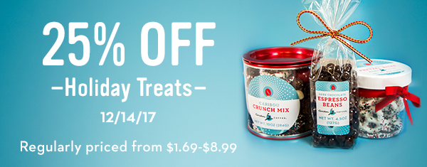 While you're here, grab a holiday treat for 25% off on 12/14!